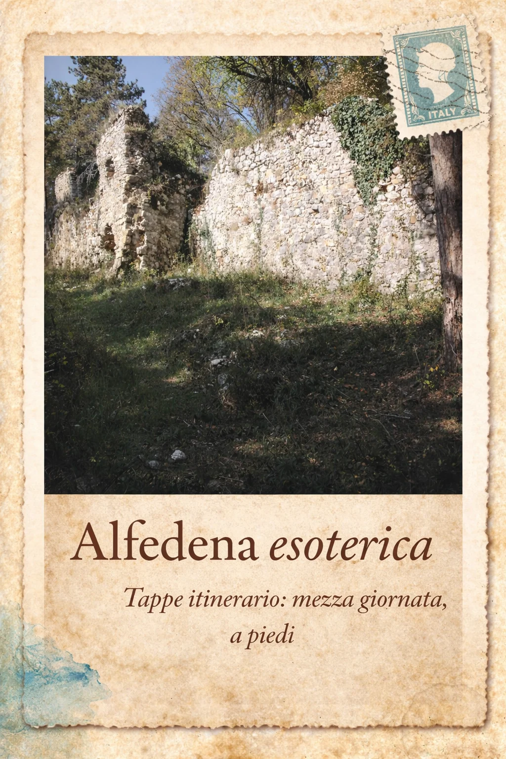 Alfedena esoterica. Tappe itinerario: mezza giornata, a piedi